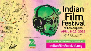 13th Annual Indian Film Festival of Los Angeles (IFFLA)