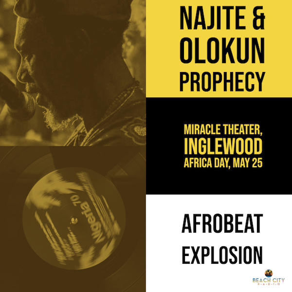 “AfroBeat Explosion” Featuring Najite and Olokun Prophecy