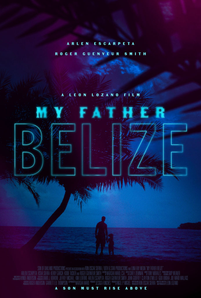 “MY FATHER BELIZE” FILM TO PREMIERE AT HOLLYSHORTS