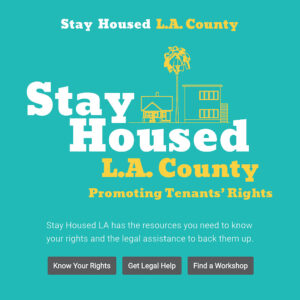 LA County's Housing Crisis Addressed; Tenant Rights, Rent Stabilization and the "Stay Housed LA" Initiative