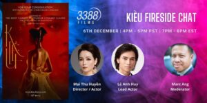 3388 Films Presents Vietnam's Official Selection and Box Office Topper Bố Già (Dad, I’m Sorry) and Award-Winning Period Drama Kiều FYC for 2022 Awards Season
