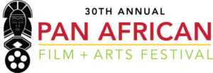 30TH PAN AFRICAN FILM FESTIVAL POSTPONED TO APRIL 19
