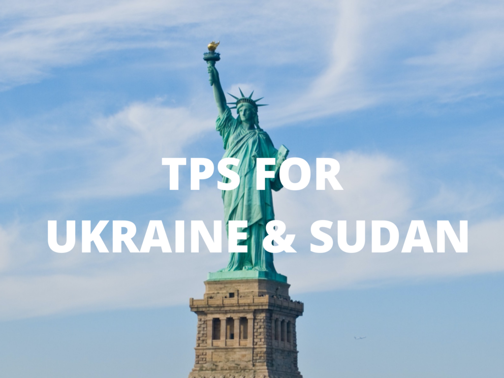 DHS Announces Registration Process for Temporary Protected Status for Ukraine and Sudan