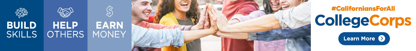 Transforming Lives: California's College Corps Program Helps Students Achieve Goals Through Community Service Work