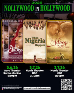 Nollywood in Hollywood Announces Official Film Selection for 2026 Showcase